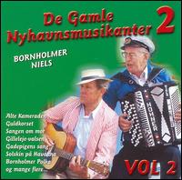 De Gamle Nyhavnsmusikanter 2 - De Gamle Nyhavnsmusikanter 2, Vol.2 lyrics