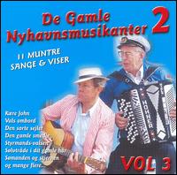 De Gamle Nyhavnsmusikanter 2 - De Gamle Nyhavnsmusikanter 2, Vol.3 lyrics