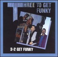 3-2 Get Funky - 3-2 Get Funky lyrics