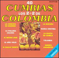 Los 2+2 de Colombia - 40 Cumbias lyrics