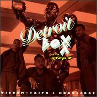 Detroit Boxx & Step 2 - Wisdom, Faith & Knowledge lyrics