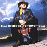 Clay Davidson - Unconditional lyrics