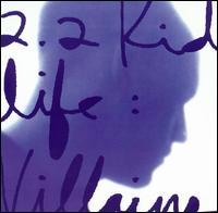 2.2 Kidlife - Villains lyrics