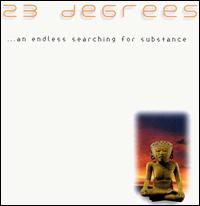 23 Degrees - An Endless Search for Substance lyrics