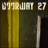 Doorway 27 - Doorway 27 lyrics
