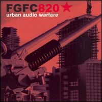 FGFC820 - Urban Audio Warfare lyrics