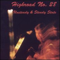 Highroad No. 28 - Unsteady & Steady State lyrics