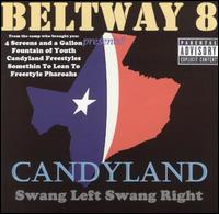 The Beltway 8 Boyz - Candyland: Swang Left Swang lyrics