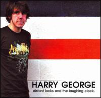 Harry George - Distant Locks And The Laughing Clock lyrics