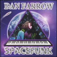 Dan Farrow - Spacefunk lyrics
