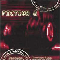 Fiction 8 - Forever, Neverafter lyrics