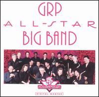 GRP All-Star Big Band - GRP All-Star Big Band lyrics