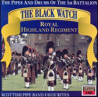 Pipes & Drums 1st Battalion The Black Watch (Royal Highland Regiment) - Scottish Pipe Band Favorites lyrics