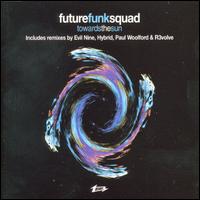 Future Funk Squad - Towards the Sun lyrics