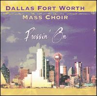 Dallas Fort Worth Mass Choir - Pressin' On lyrics