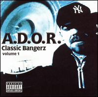 A.D.O.R. - Classic Bangerz, Vol. 1 lyrics