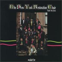 The New York Restoration Choir - Thank You Jesus lyrics