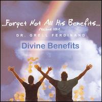 Dr. Grell Ferdinand - Divine Benefits lyrics