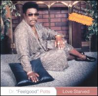 Dr. Feelgood Potts - Love Starved lyrics