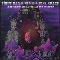 First Band From Outer Space - Impressionable Sounds of the Subsonic lyrics
