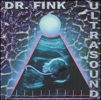 Dr. Fink - Ultrasounds lyrics