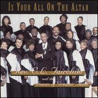 Reverend C.L. Fairchild - Is Your All on the Altar lyrics