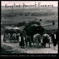 Krupted Peasant Farmers - Peasants by Birth lyrics