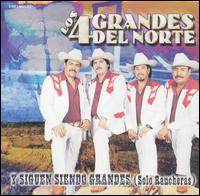 Los 4 Grandes del Norte - Y Siguen Siendo Grandes: Solo Rancheras lyrics