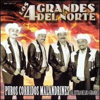 Los 4 Grandes del Norte - Puros Corridos Malandrines lyrics