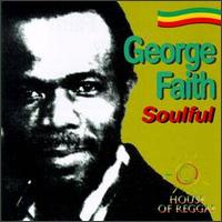 George Faith - Soulful lyrics