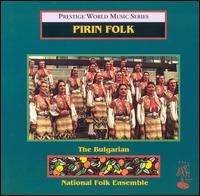 Bulgarian National Folk Ensemble - Pirin Folk lyrics