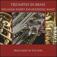 Williams Fairey Brass Band - Triumphs in Brass lyrics
