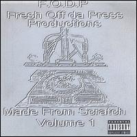Fresh Off da Press - Made from Scratch, Vol. 1 lyrics