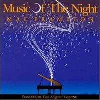 Mac Frampton - Music of the Night lyrics
