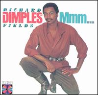 Richard "Dimples" Fields - Mmm... lyrics