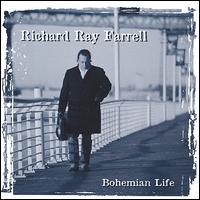 Richard Ray Farrell - Bohemian Life lyrics
