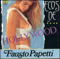 Fausto Papetti - Ecos de Hollywood lyrics