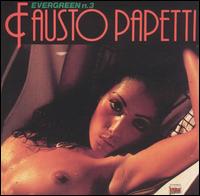 Fausto Papetti - Evergreens No. 3 lyrics