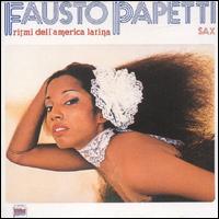 Fausto Papetti - Ritmi Dell America Latina lyrics