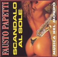 Fausto Papetti - Scandalo Al Sole [D.V. More] lyrics