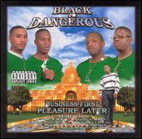 Black & Dangerous - Business First Pleasure Later lyrics