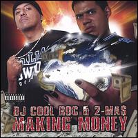 DJ Cool Roc & 2-Mas - Making Money lyrics