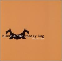 Blake & The Family Dog - Stolen Days lyrics