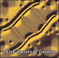 Three Degrees of Freedom - Three Degrees of Freedom lyrics
