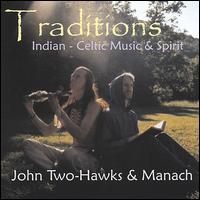 John Two Hawks - Traditions lyrics