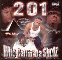 201 - Who Callin' da Shotz lyrics