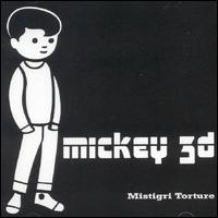 Mickey 3D - Mistigri Tortune lyrics