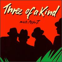 Three of a Kind - Meets Mr. T. lyrics