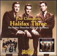 Halifax Three - The Complete Halifax Three lyrics