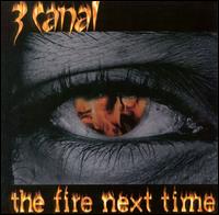 3 Canal - The Fire Next Time lyrics
